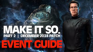 Patch 61 Event Calendar amp Guide  Make It So Pt 2 December 2023  Star Trek Fleet Command STFC [upl. by Lleumas]