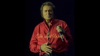 Engelbert Humperdinck The Last Waltz [upl. by Ijic712]