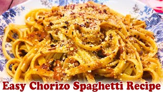 Easy Chorizo Spaghetti Recipe [upl. by Ange534]