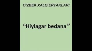 Hiylagar bedana Ozbek xalq ertaklari audiokitob mp3 [upl. by Cheffetz]