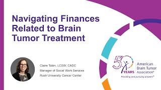 Navigating Finances Related to Brain Tumor Treatment [upl. by Ahsieyn]