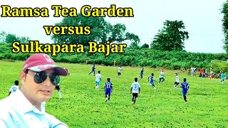 Football Match  Organised By Tondoo Tea Garden  Ramsa VS Sulkapara Bajar  userdvlogs225 [upl. by Enimassej61]