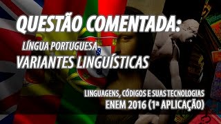 ENEM 2016 Azul Questão 99 Português  Variantes Linguísticas Correção Dirigida ENEM [upl. by Essenaj]