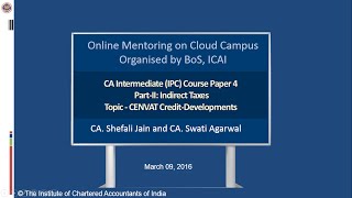 Intermediate IPC Paper4 PartII Indirect Taxes Topic CENVAT Credit – Developments [upl. by Lois]