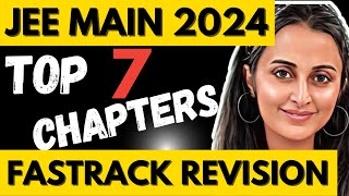 JEE MAINS 2024  7 High Weightage CHAPTERS FASTRACK REVISION MOST IMPORTANT MATH jee2024 jeemains [upl. by Ania]