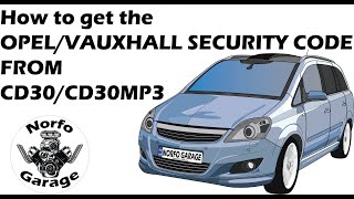 How to get the OPELVAUXHALL SECURITY CODE from CD30CD30MP3 [upl. by Ecnerret598]