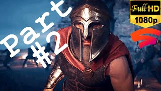 Assassins Creed ODYSSEY  Part 2  LUMBER BANDITS  HD  Gameplay on Stadia [upl. by Einamrej]