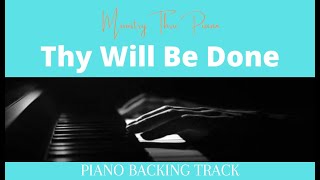 Thy Will Be Done PIANO ACCOMPANIMENT [upl. by Nibaj]