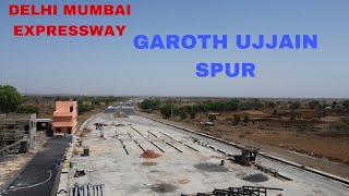 GAROTH UJJAIN SPUR UPDATE  DELHI MUMBAI EXPRESSWAY  GAROTH UJJAIN DEWAS INDORE FOURLANE PROJECT [upl. by Scurlock]