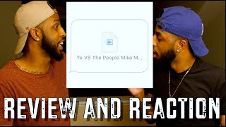 KANYE WEST quotYE VS THE PEOPLEquot amp quotLIFT YOURSELFquot REACTION AND REVIEW MALLORYBROS 4K [upl. by Talich]