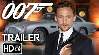 JAMES BOND 26 NEW 007 Trailer 4 HD Tom Hiddleston  New Bond quotNo One Lives Foreverquot Fan Made [upl. by Madea]