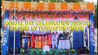 Annual Day Celebration 202324PM SHRI KV DURGAPUR CMERI [upl. by Malynda483]