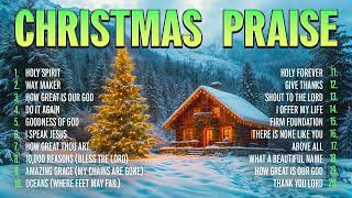 Christmas Praise  Celebrate the Season with Non Stop Praise and Worship Music Playlist [upl. by Imeaj515]