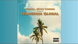 Blessd Myke Towers  Tendencia Global Audio [upl. by Laird378]