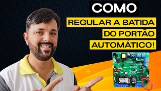 COMO REGULAR BATIDA DO PORTÃO ELETRÔNICO PLACA CP4000💥 [upl. by Aserat]