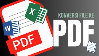 5 Cara Gampang Konversi File ke PDF  Cocok Buat Pekerja amp Pelajar [upl. by Lundell]