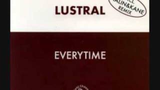 Lustral  Everytime Nalin amp Kane Remix 1997 [upl. by Davide372]