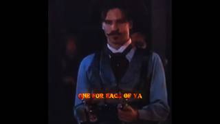 One for each of ya  Doc Holliday [upl. by Filberto]