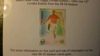 Match Attax 0809 Ryan Giggs Limited Edition  Ultimate Match Attax Card [upl. by Ezekiel]