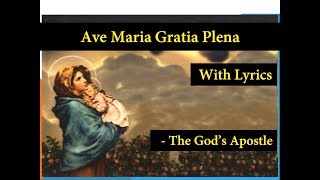 Ave Maria Gratia Plena  Hymn With Lyrics [upl. by Hayila]