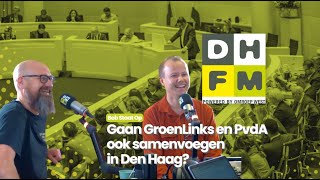 Gaan GroenLinks en PvdA ook fuseren in de Gemeenteraad in Den Haag  Bob Staat Op  Den Haag FM [upl. by Zaraf]