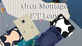 Orca Monatge Deeeepio  LeoyDeeeepio [upl. by Aidam]