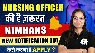 NIMHANS New Notifications Out  NIMHANS Bengaluru Nursing Officer Recruitment  Complete Details [upl. by Gerge]