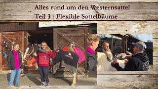 Alles rund um den Westernsattel  Teil 3 Flexible Sattelbäume [upl. by Aniahs]