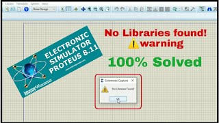 Proteus No Libraries Found issue solved  100 Working 👍🏼 [upl. by Harlen]