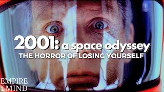 2001 A SPACE ODYSSEY amp the HORROR of LOSING YOURSELF An Analysis [upl. by Mathian]