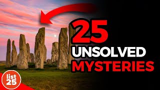 25 Unsolved Mysteries That Leave You Guessing [upl. by Saqaw]