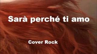 Sarà perché ti amo  Ricchi e Povericover rock  Arkettype [upl. by Rutra]