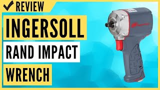 Ingersoll Rand Impact Wrench Review [upl. by Erelia]