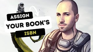 How to Assign Your Book’s ISBN with Bowker A Guide for SelfPublishing Authors [upl. by Rednasyl]