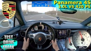 2014 Porsche Panamera 4S 30 V6 420 PS TOP SPEED AUTOBAHN DRIVE POV [upl. by Eldora]