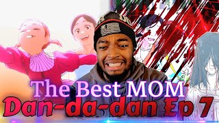 The Best MOM  Dandadan Episode 7 Reaction [upl. by Dorfman]