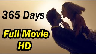 365 days Full Movie  HD Quality [upl. by Hanimay]