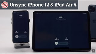 Completely unsync iPhone 12 from iPad Air 4 [upl. by Eerol]