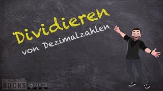 Dividieren von Dezimalzahlen  Flipped Classroom  mathematikrocks  Phil Stangl [upl. by Htrahddis86]