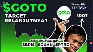 Analisa amp Prediksi GOTO YEFTalk edisi 22 Oktober 2024 [upl. by Olracnaig]