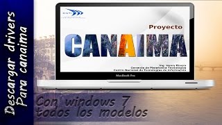 Descargar driver para CANAIMA CON WINDOWS 7 SecundariaPrimaria [upl. by Noek269]