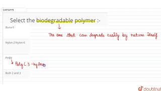 Select the biodegradable polymer [upl. by Ahsurej]