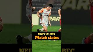 Match result l NEUFC vs KBFC match highlights l ISL season 11 Indian super league youtubeshorts [upl. by Harbison]