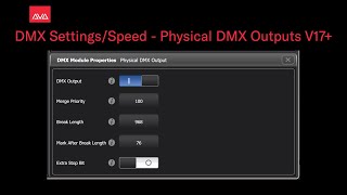 DMX Settings Speed Physical DMX Outputs V17 [upl. by Aianat163]