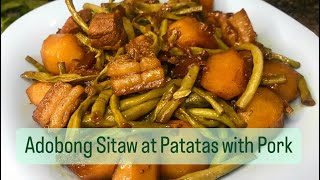 Adobong Sitaw at Patatas with Pork [upl. by Eittod447]