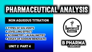 Non Aqueous Titration  Solvents Used In Non Aqueous Titration  Levelling Effect  Analysis [upl. by Herbert657]