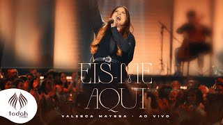 Valesca Mayssa  Eisme Aqui Clipe Oficial [upl. by Xela144]