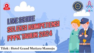 SELEKSI KOMPETENSI CPPPK 2024  SESI 1  7 DESEMBER 2024  TILOK  HOTEL GRAND MUTIARA MAMUJU [upl. by Aicram]