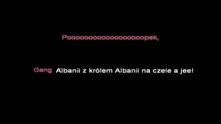 Muzyka 13 Gang Albanii  Królowie Życia Karaoke Podkład Lyrics [upl. by Rednal]