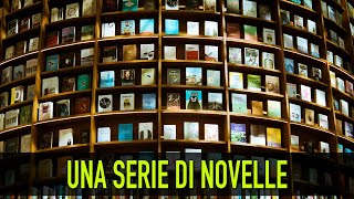 Una serie di novelle [upl. by Ynaffad]